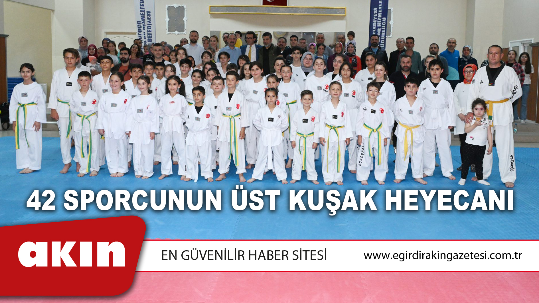 42 Sporcunun Üst Kuşak Heyecanı 