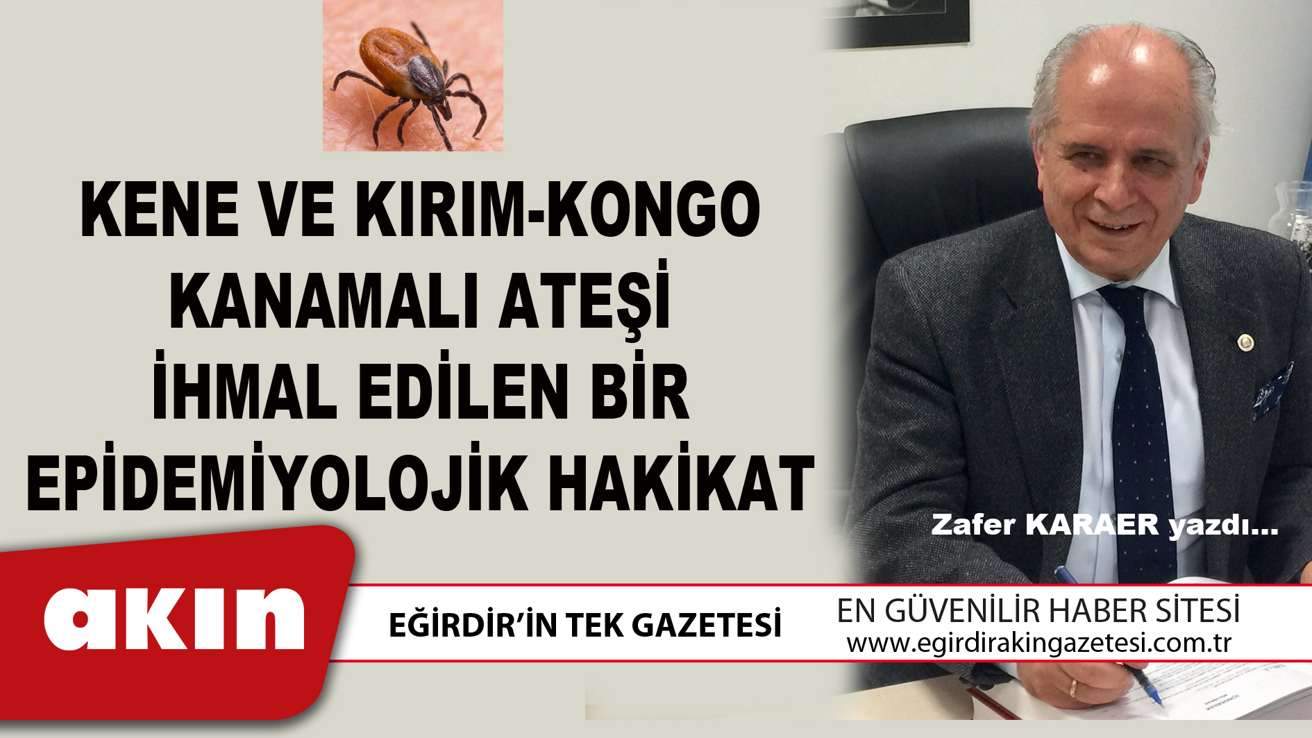 eğirdir haber,akın gazetesi,egirdir haberler,son dakika,KENE VE KIRIM-KONGO KANAMALI ATEŞİ: İHMAL EDİLEN BİR EPİDEMİYOLOJİK HAKİKAT