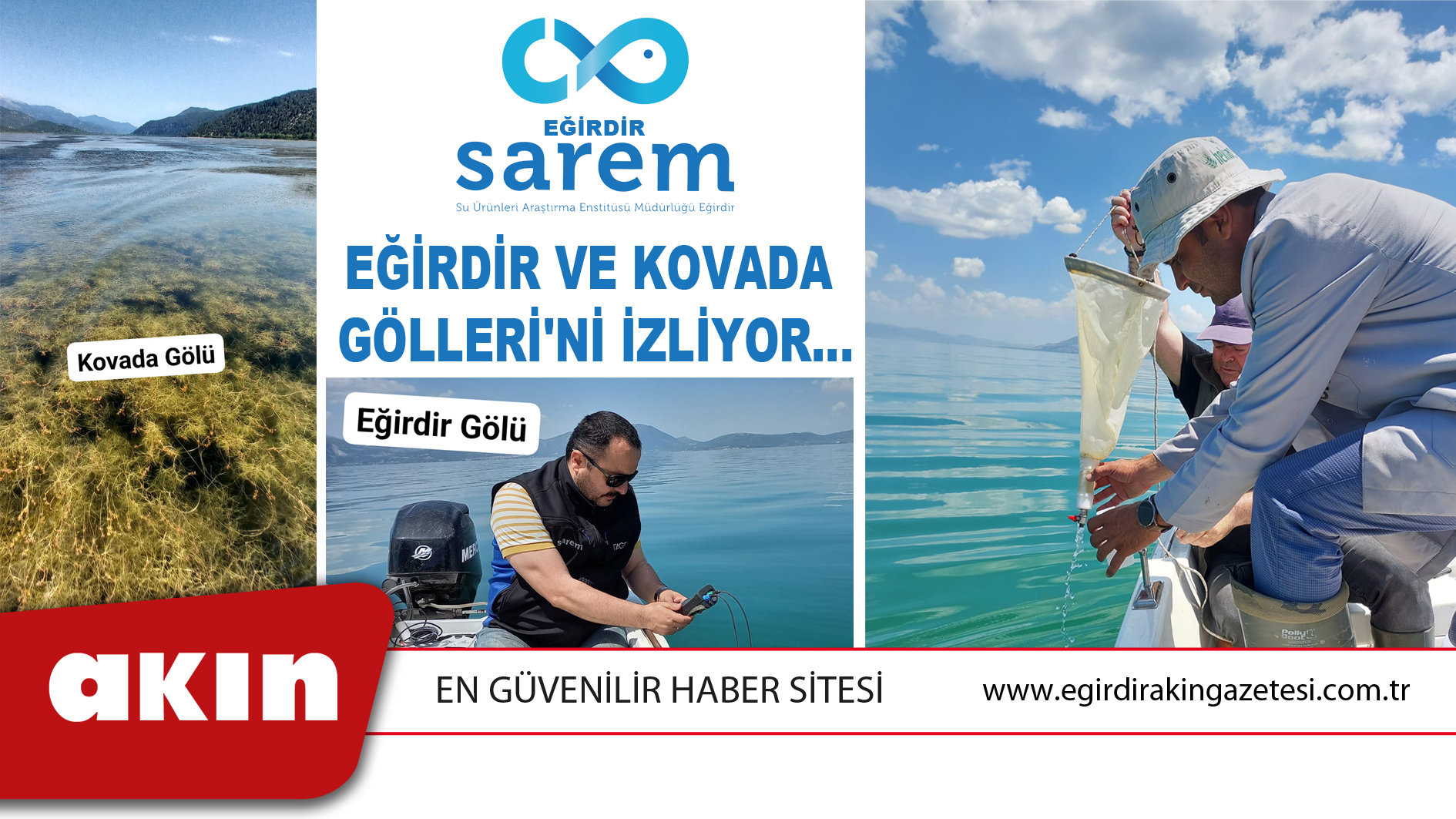 SAREM Eğirdir Ve Kovada Gölleri'ni İzliyor...