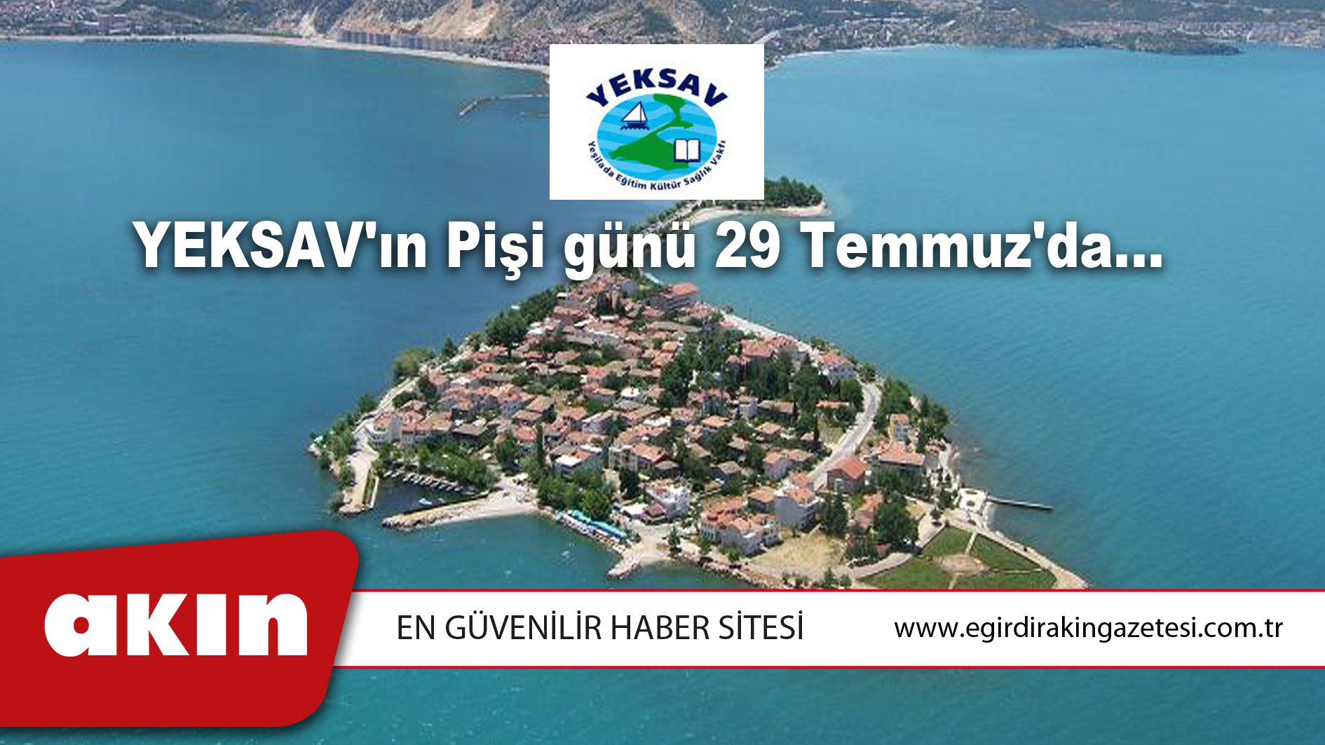 YEKSAV'ın Pişi günü 29 Temmuz'da...