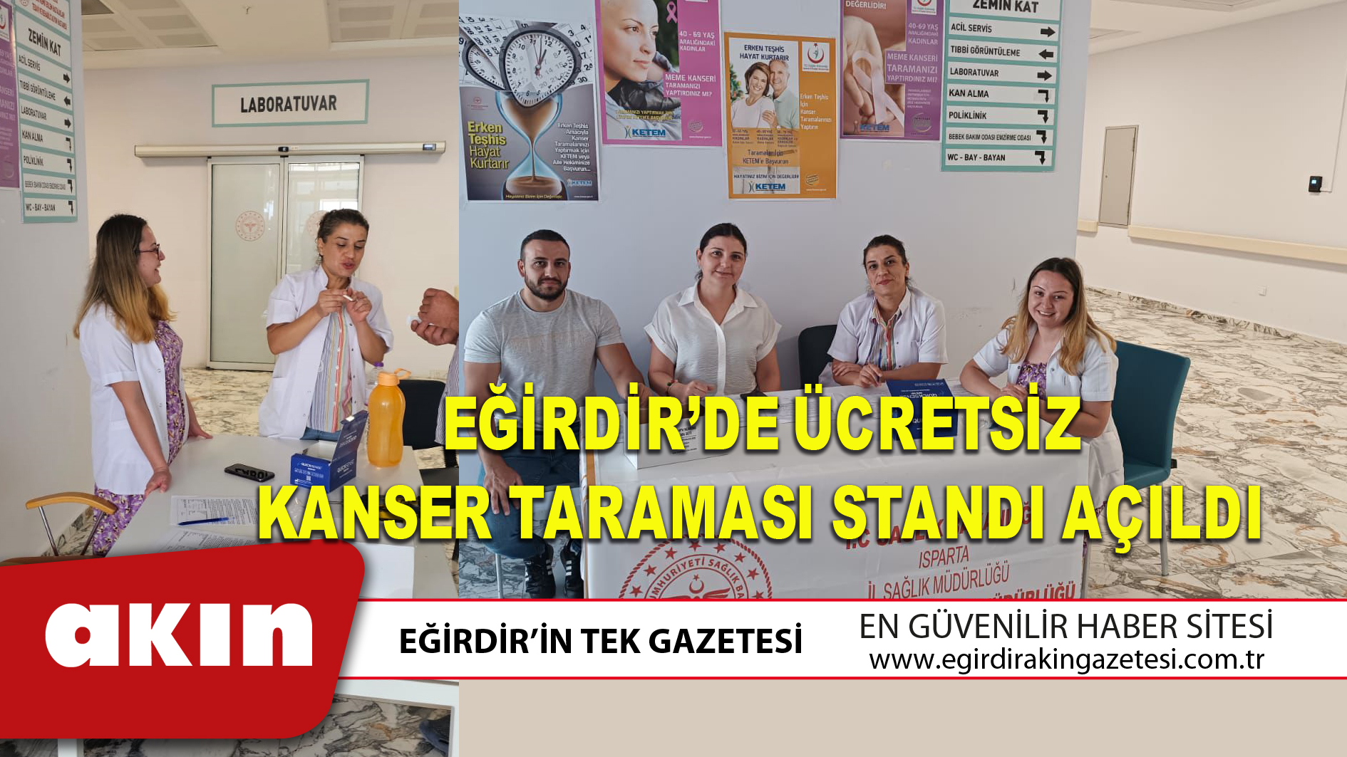 eğirdir haber,akın gazetesi,egirdir haberler,son dakika,EĞİRDİR’DE ÜCRETSİZ KANSER TARAMASI STANDI AÇILDI