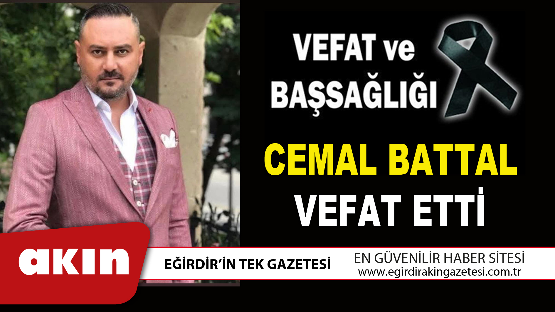 CEMAL BATTAL VEFAT ETTİ