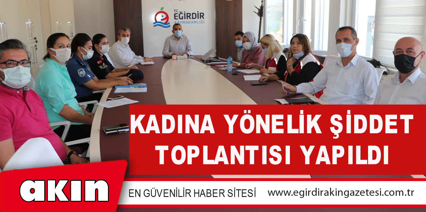 Kadına Yönelik Şiddet Toplantısı Yapıldı