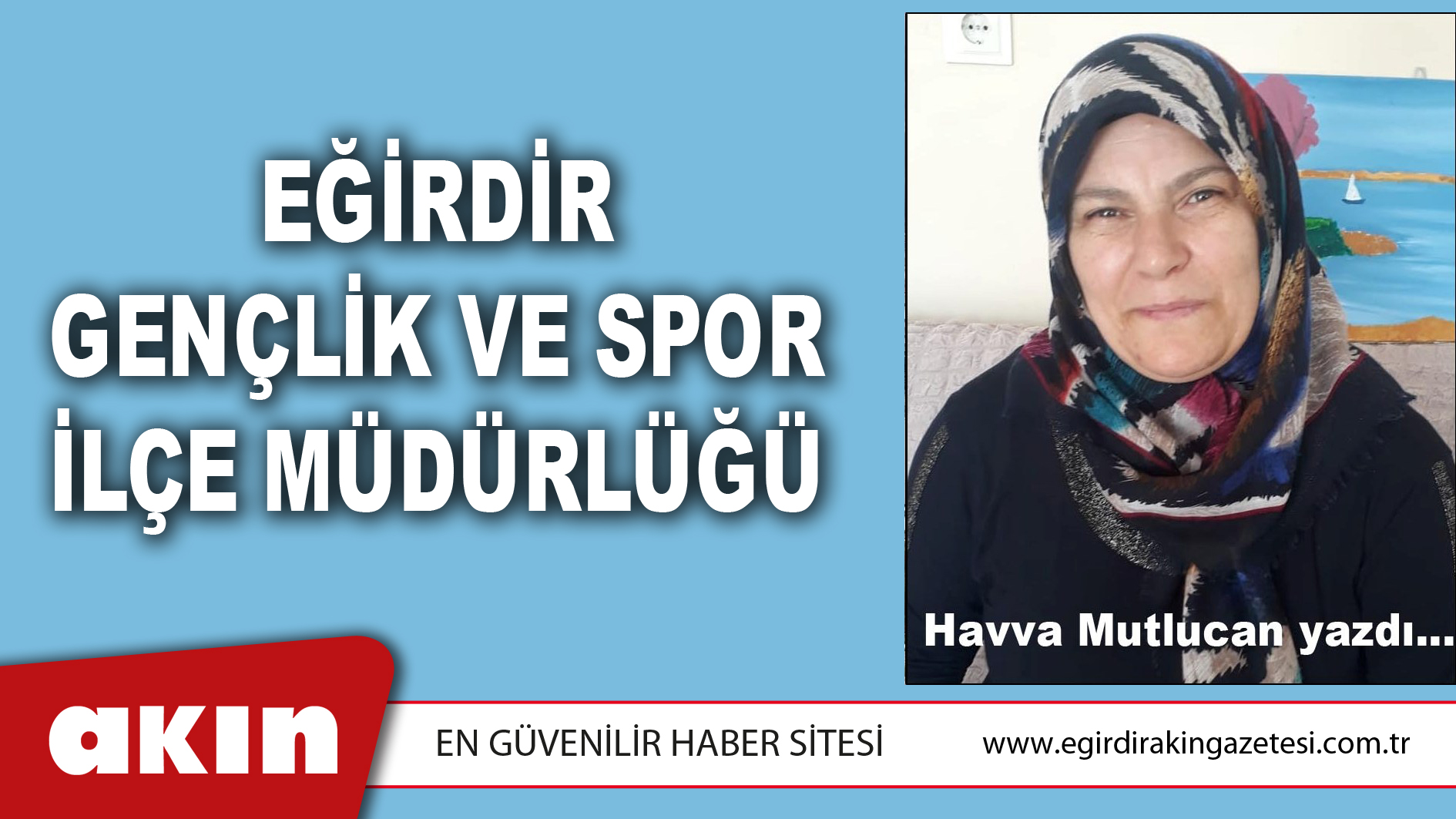 EĞİRDİR GENÇLİK VE SPOR İLÇE MÜDÜRLÜĞÜ