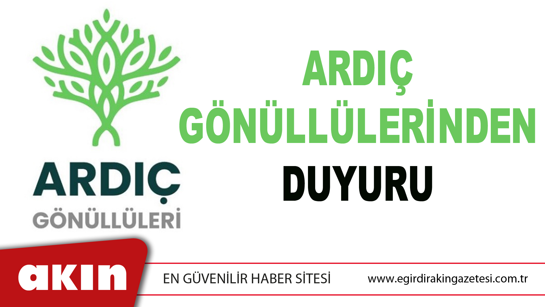 ARDIÇ GÖNÜLLÜLERİNDEN DUYURU