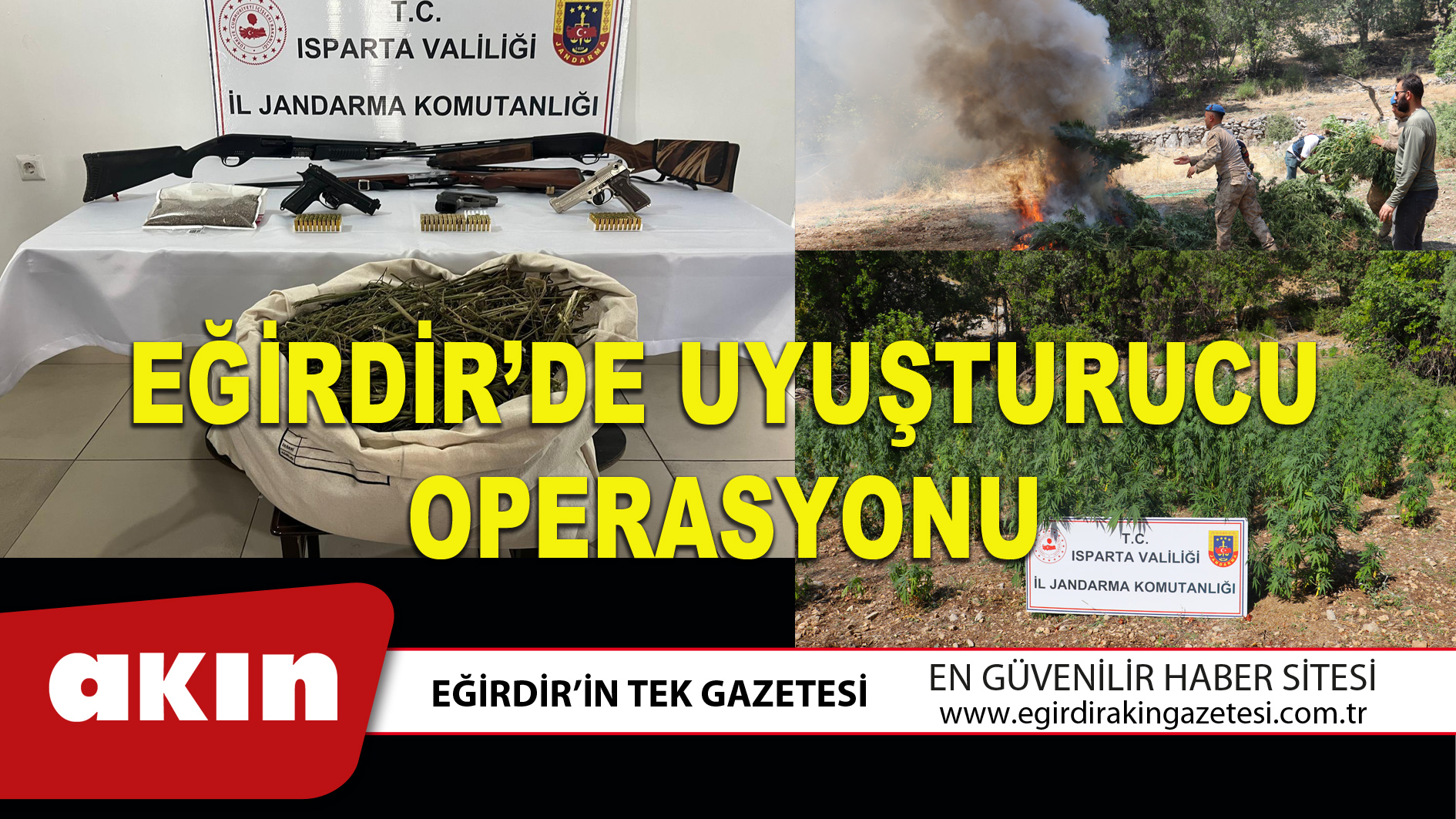 eğirdir haber,akın gazetesi,egirdir haberler,son dakika,EĞİRDİR’DE UYUŞTURUCU OPERASYONU