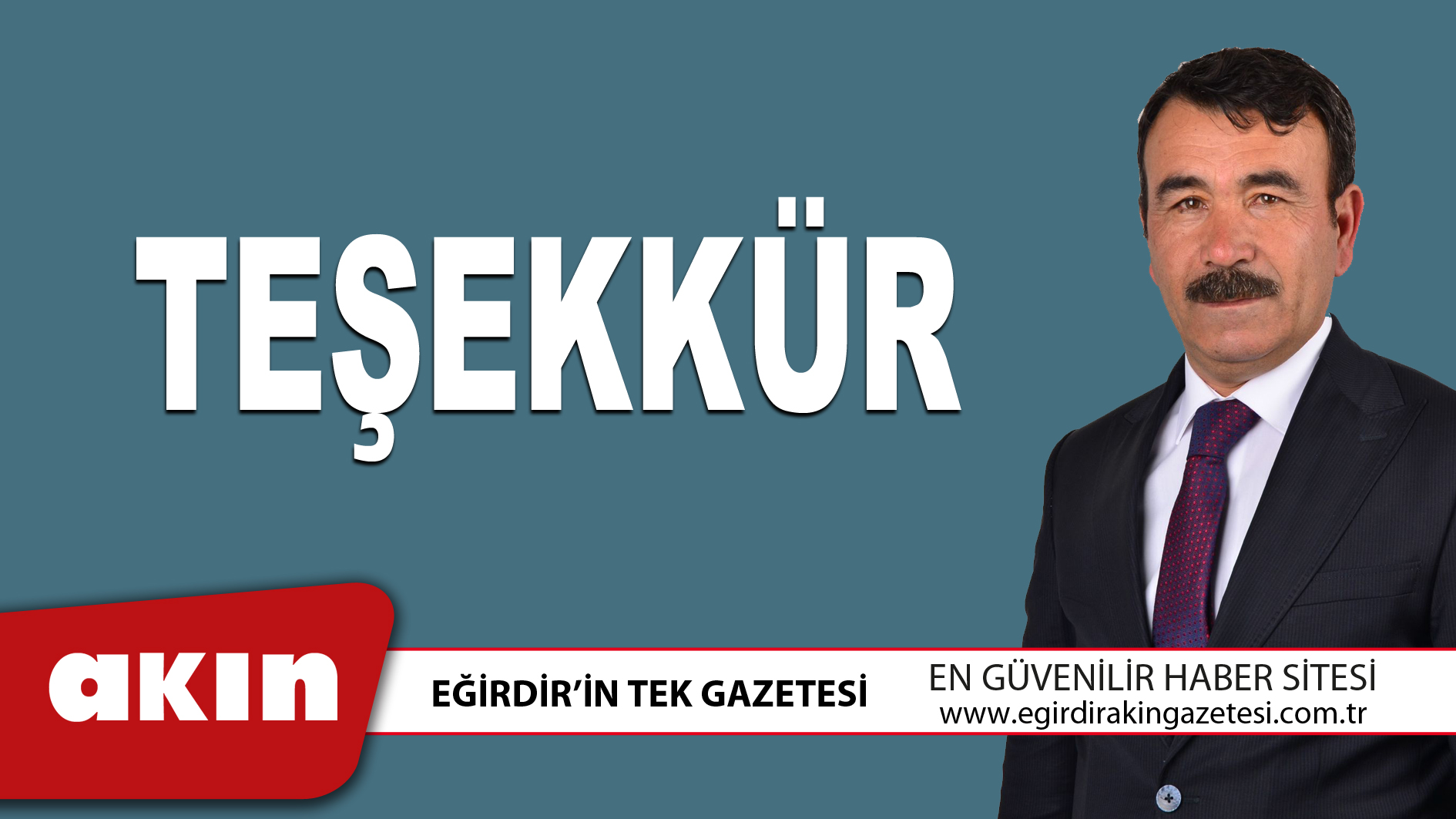 eğirdir haber,akın gazetesi,egirdir haberler,son dakika,TEŞEKKÜR
