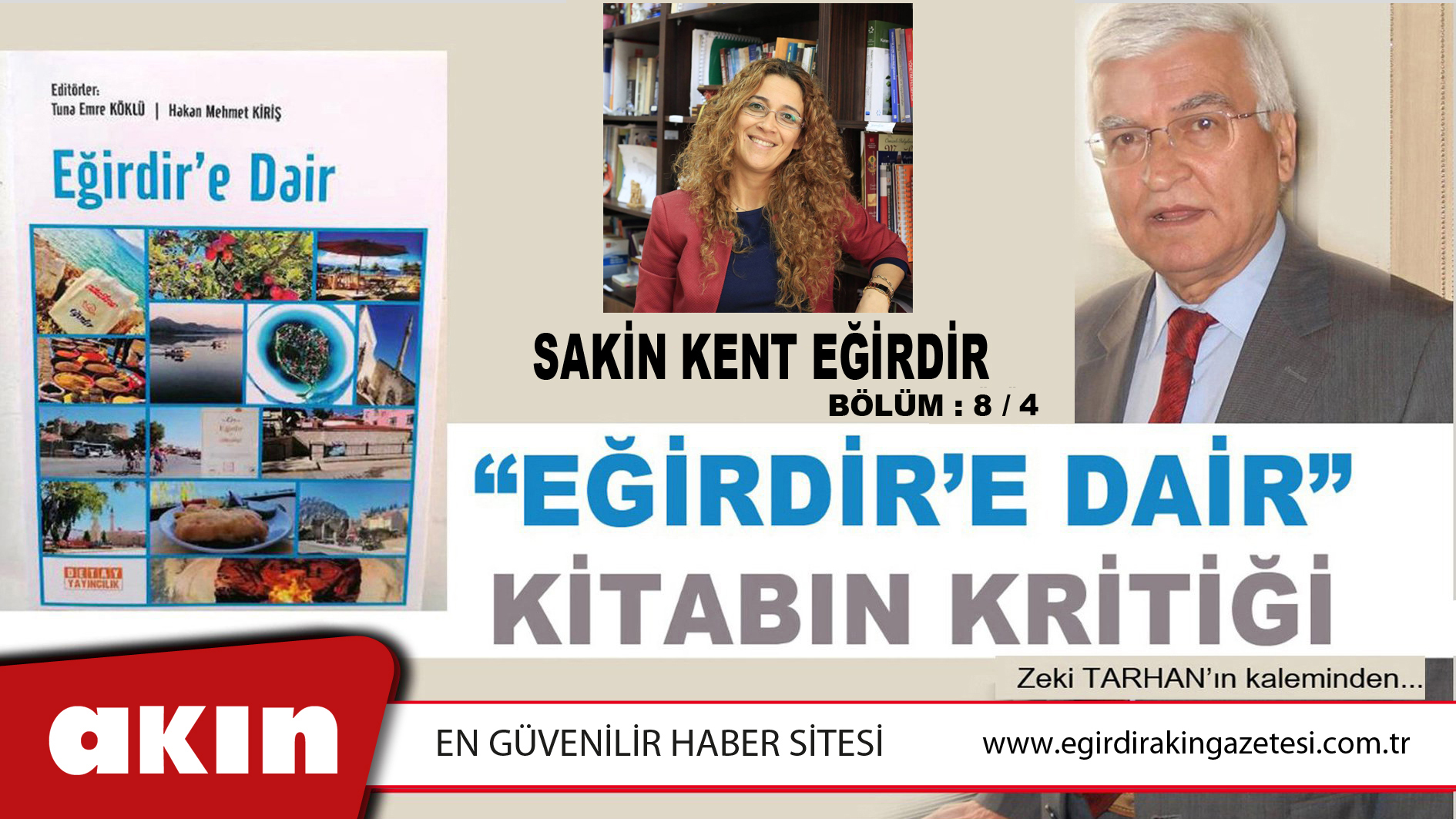 SAKİN KENT EĞİRDİR  EĞİRDİR’E DAİR KİTAP KRİTİĞİ…  (BÖLÜM : 8 / 4)