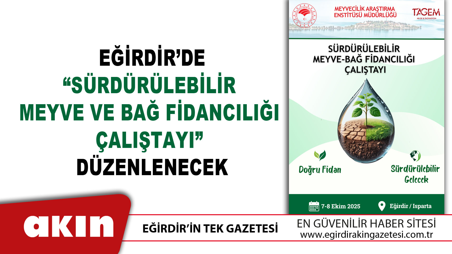 Eğirdir’de “Sürdürülebilir Meyve Ve Bağ Fidancılığı Çalıştayı” Düzenlenecek