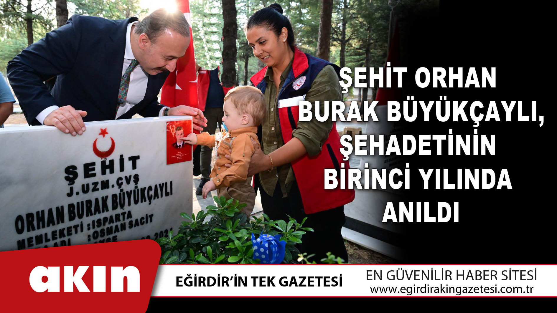 Şehit Orhan Burak Büyükçaylı Şehadetinin Birinci Yılında Anıldı