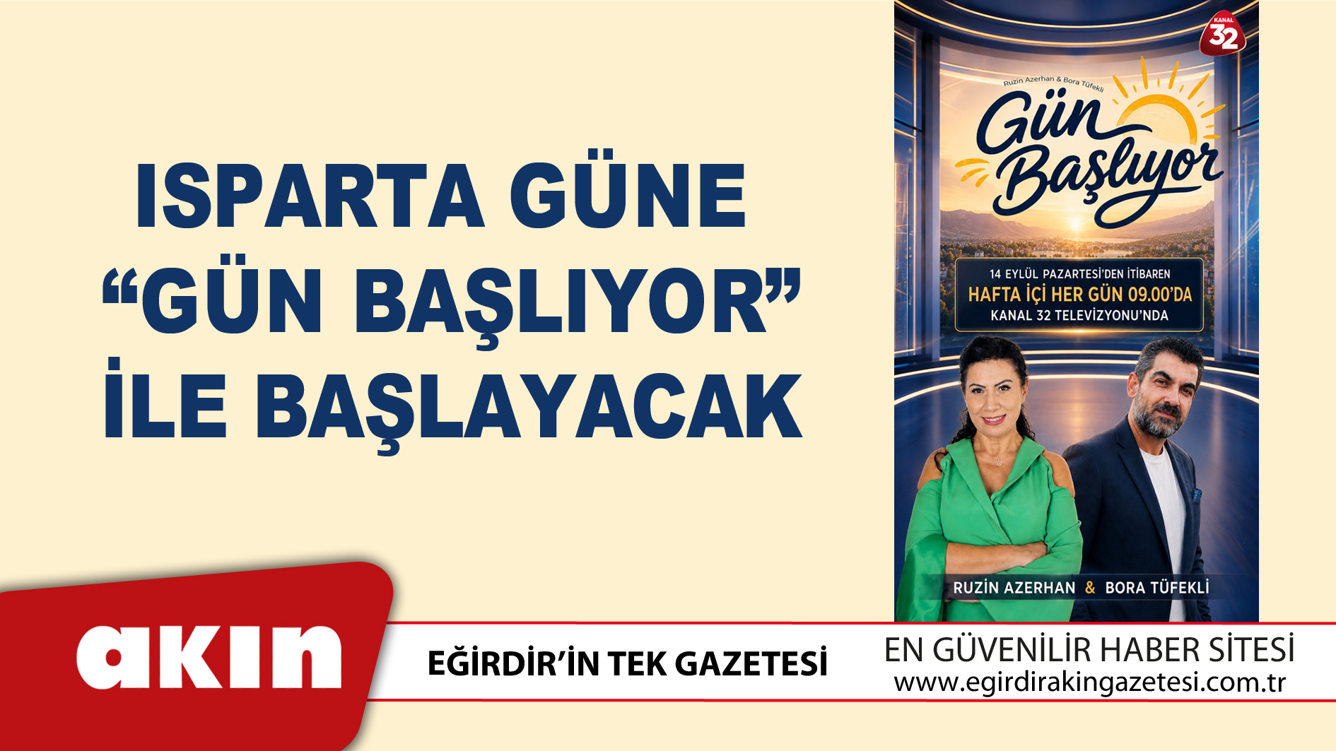 Isparta Güne “Gün Başlıyor” İle Başlayacak