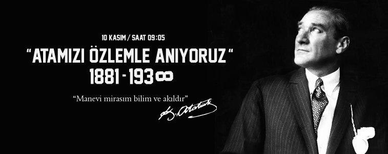 ATAMIZI ANIYORUZ!