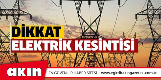 Eğirdir, Aksu, Sütçüler'de planlı elektrik kesintisi