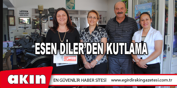 Esen Diler’den Kutlama