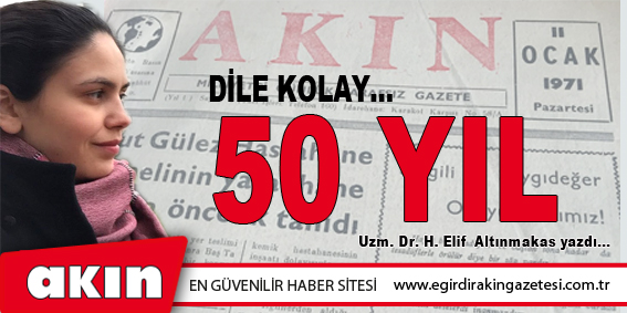 DİLE KOLAY 50 YIL...