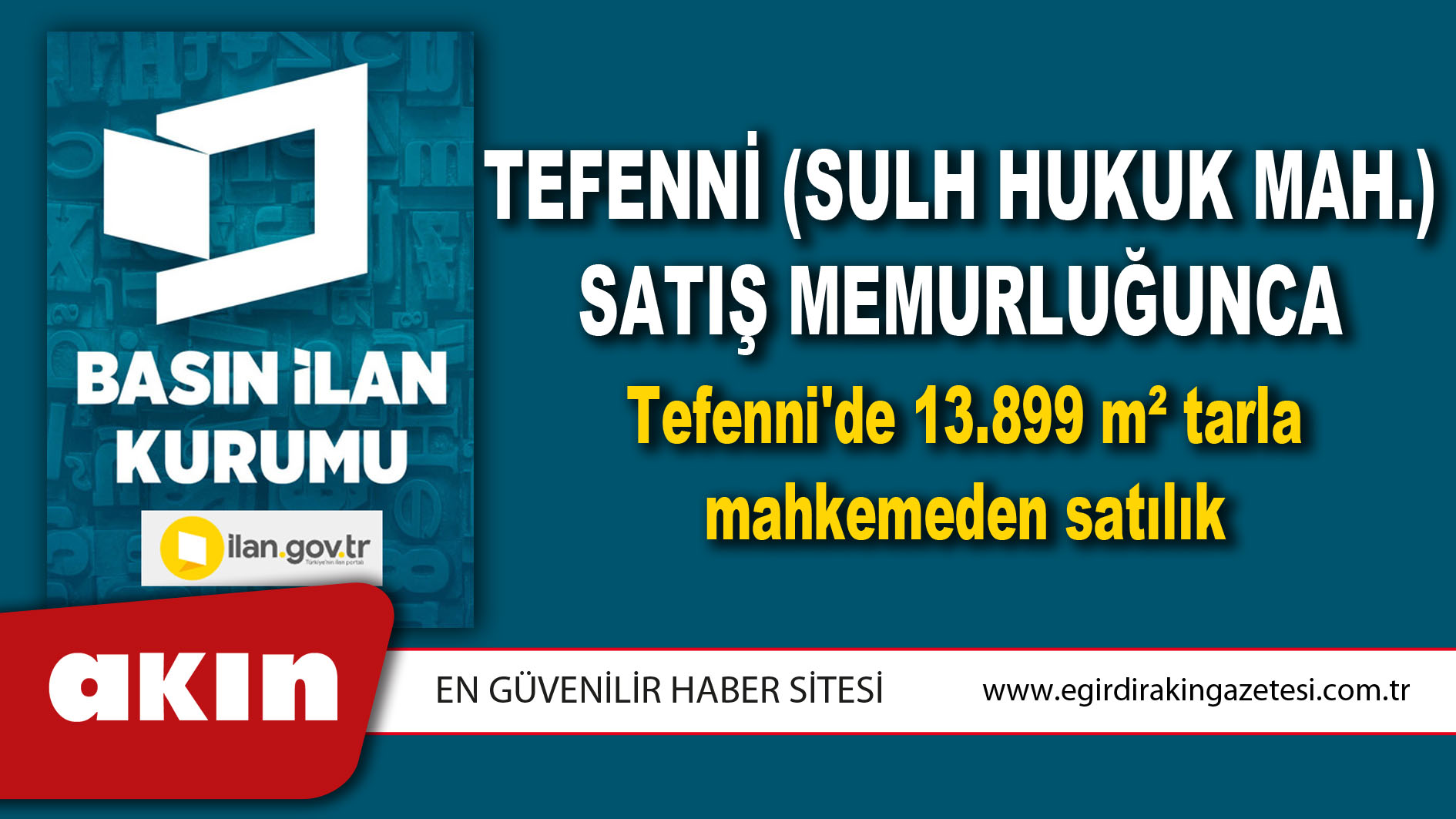 Tefenni (Sulh Hukuk Mah.) Satış Memurluğunca Tefenni'de 13.899 m² tarla mahkemeden satılık