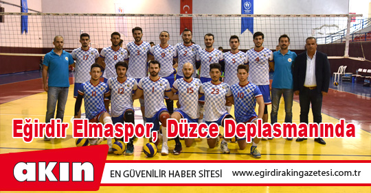 Eğirdir Elmaspor, Düzce Deplasmanında 