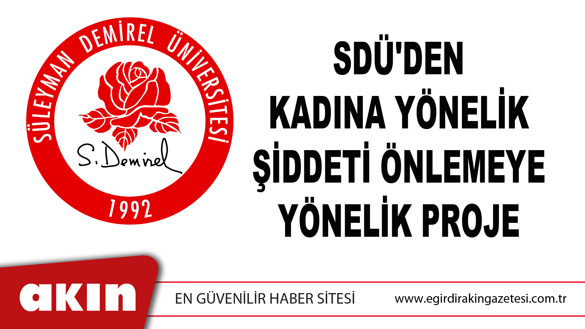 SDÜ'den Kadına Yönelik şiddeti Önlemeye Yönelik Proje