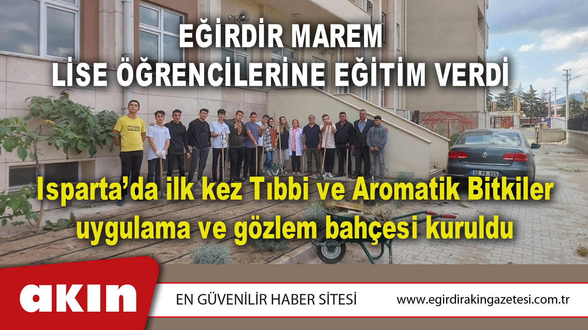 EĞİRDİR MAREM LİSE ÖĞRENCİLERİNE EĞİTİM VERDİ