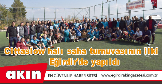 Cittaslow halı saha turnuvasının ilki  Eğirdir'de yapıldı