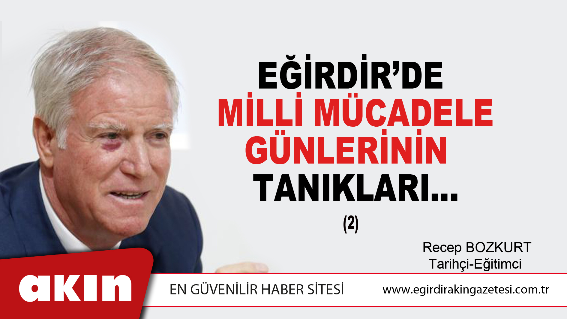 EĞİRDİR’DE  MİLLİ  MÜCADELE GÜNLERİNİN TANIKLARI (2)