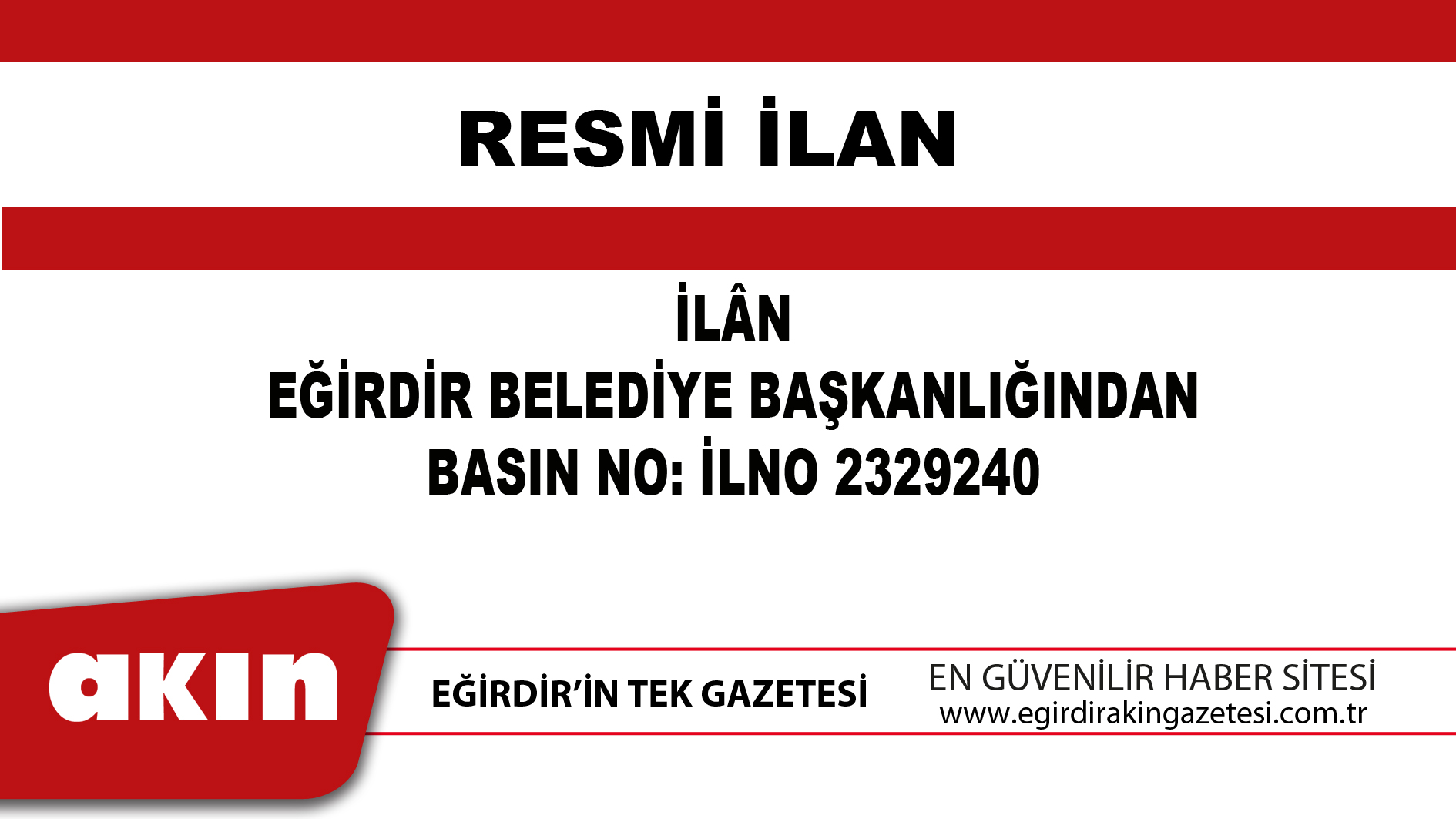 İLÂN EĞİRDİR BELEDİYE BAŞKANLIĞINDAN