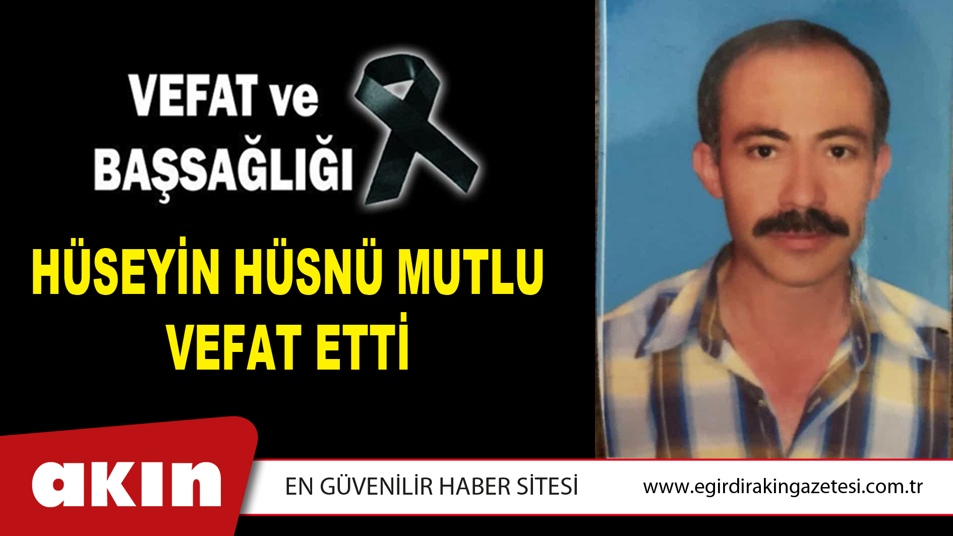 HÜSEYİN HÜSNÜ MUTLU VEFAT ETTİ