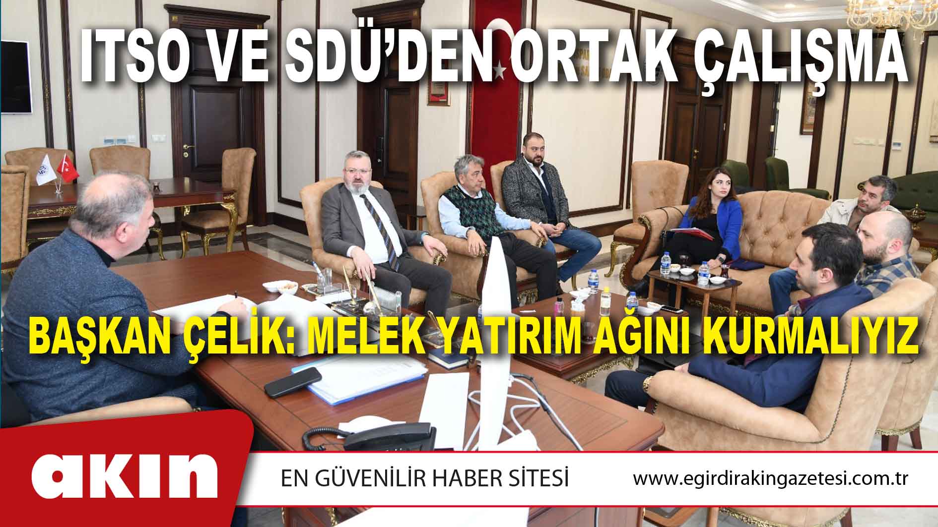 ITSO VE SDÜ’DEN ORTAK ÇALIŞMA