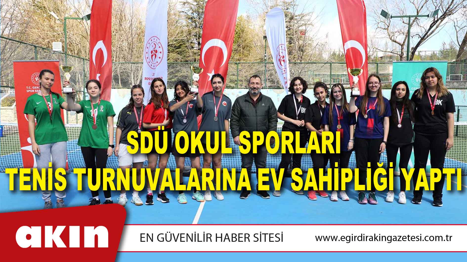 SDÜ Okul Sporları Tenis Turnuvalarına Ev Sahipliği Yaptı