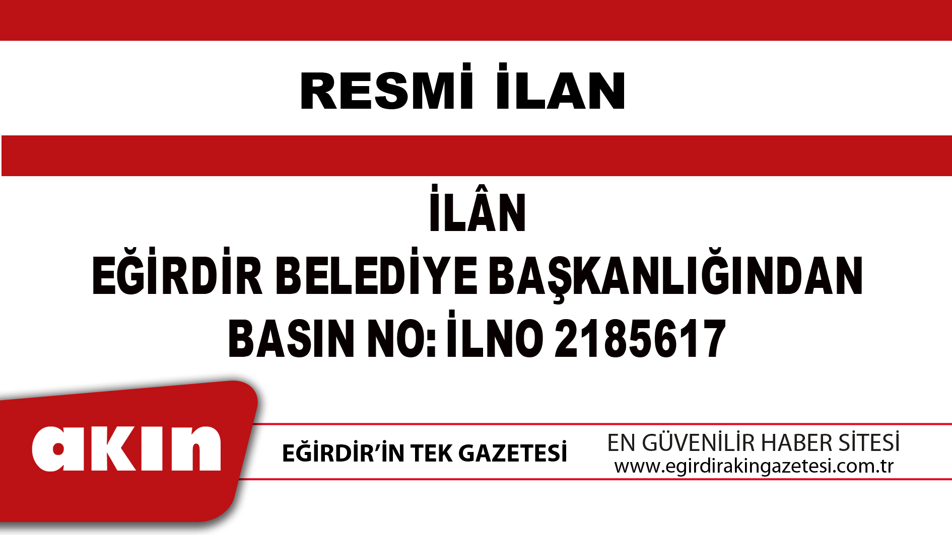 İLÂN EĞİRDİR BELEDİYE BAŞKANLIĞINDAN