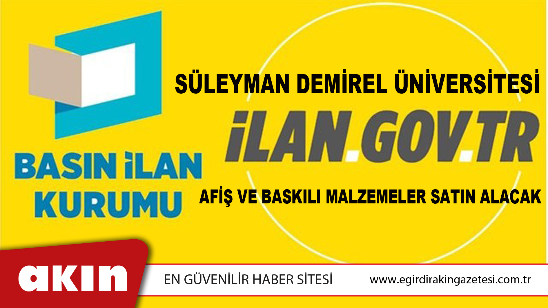 Süleyman Demirel Üniversitesi Afiş Ve Baskılı Malzemeler Satın Alacak