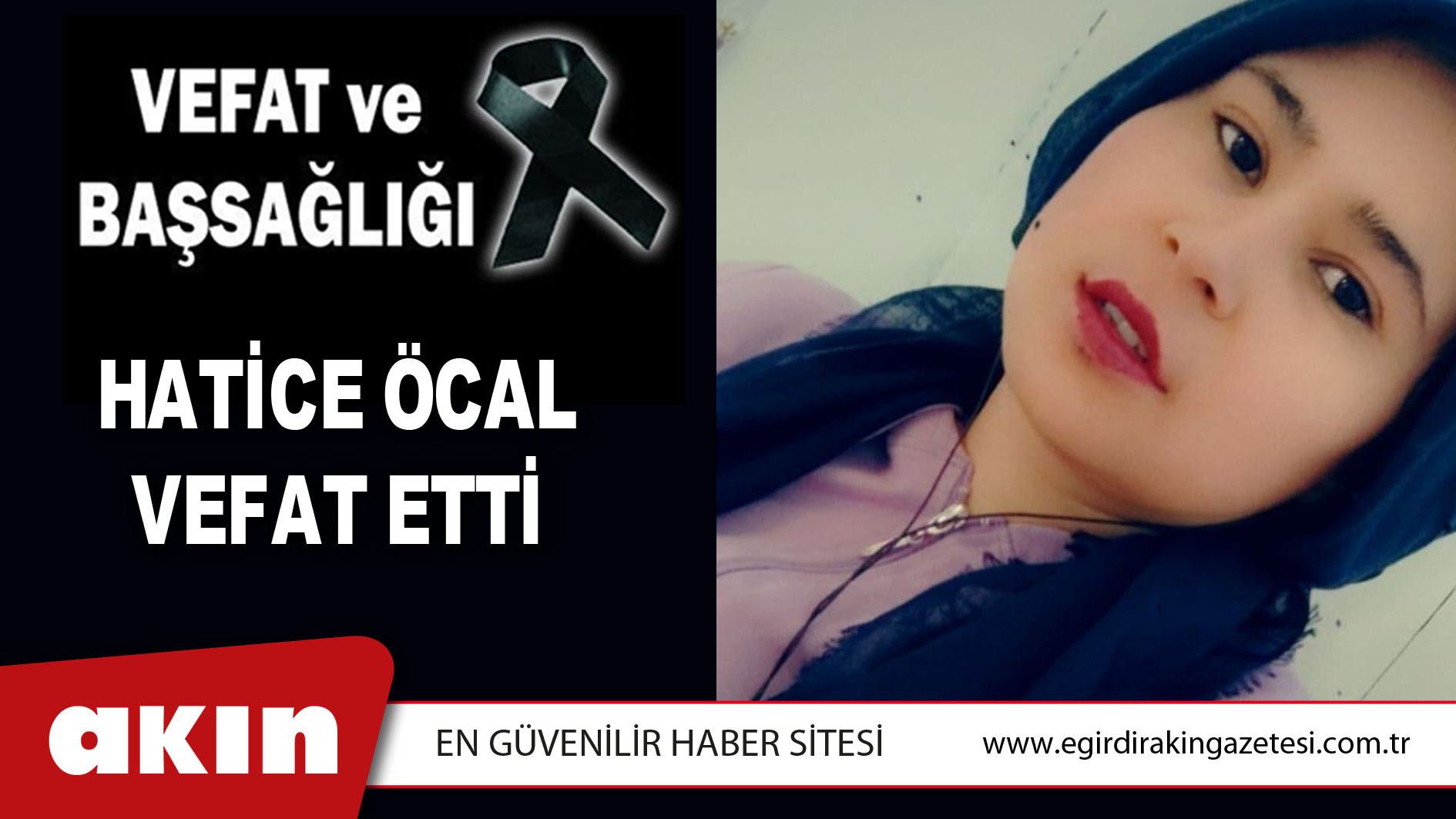 HATİCE ÖCAL VEFAT ETTİ