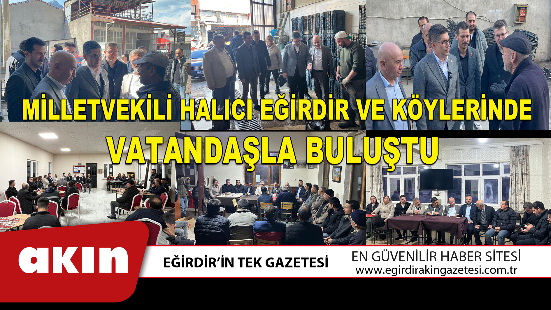 Milletvekili Halıcı Eğirdir Ve Köylerinde Vatandaşla Buluştu 