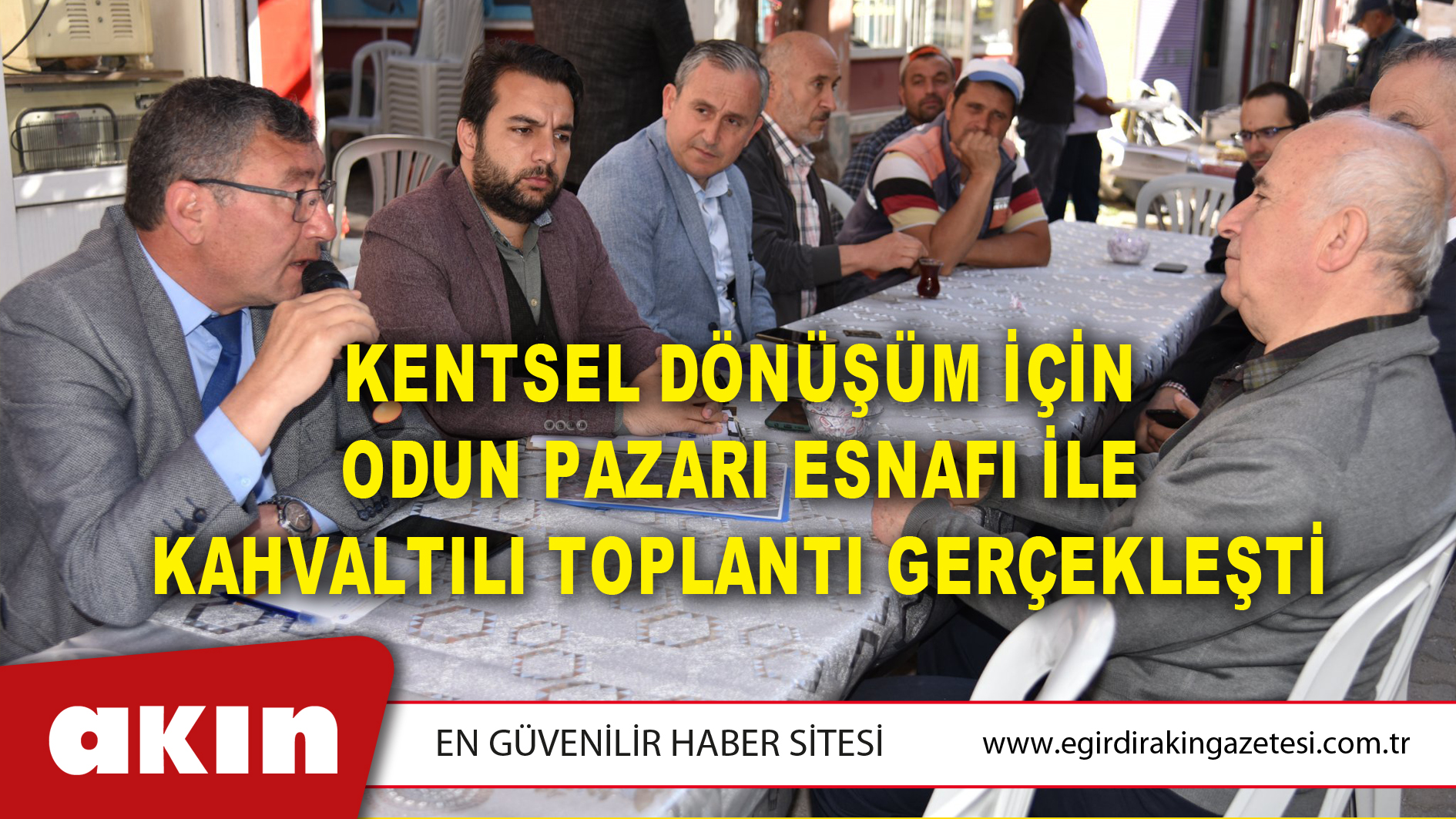Kentsel Dönüşüm İçin Odun Pazarı Esnafı İle Kahvaltılı Toplantı Gerçekleşti