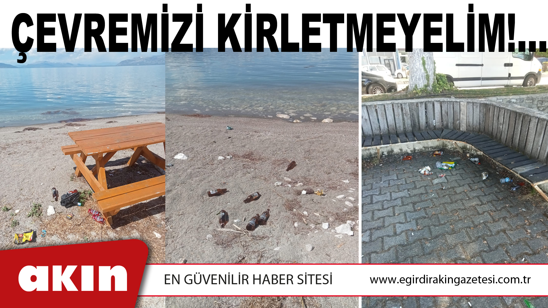 ÇEVREMİZİ KİRLETMEYELİM!...