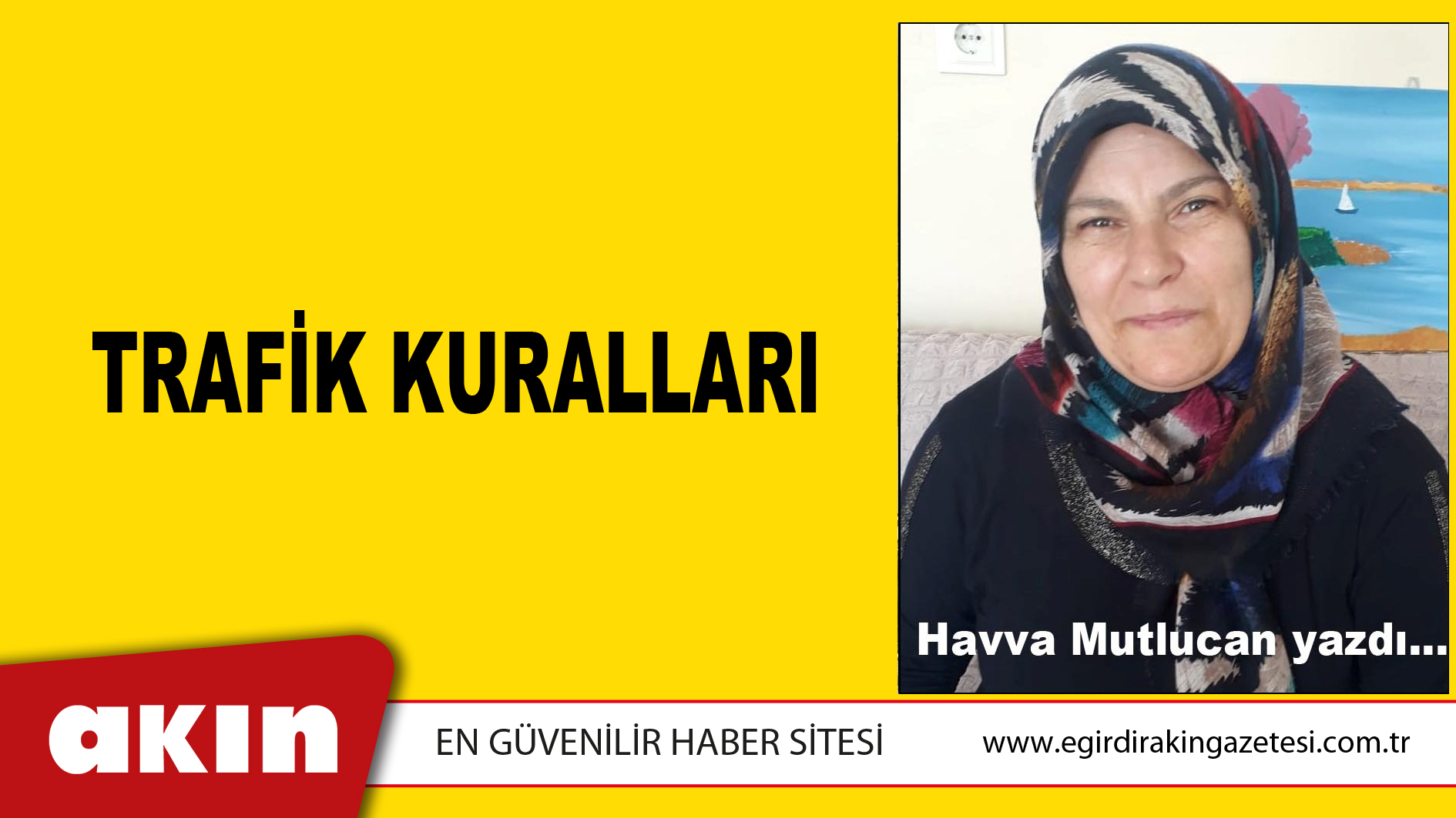 eğirdir haber,akın gazetesi,egirdir haberler,son dakika,TRAFİK KURALLARI