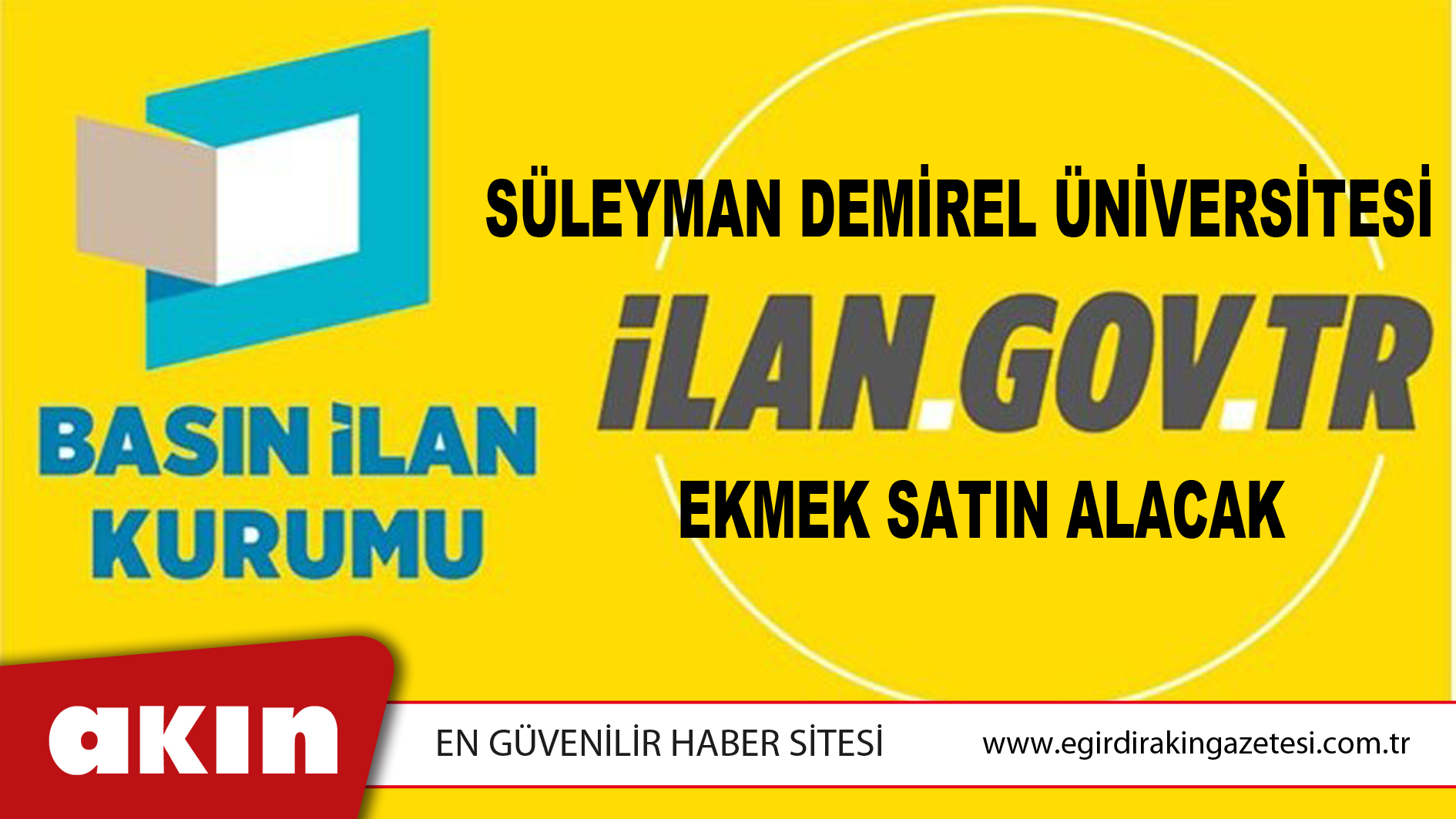 Süleyman Demirel Üniversitesi Ekmek Satın Alacak