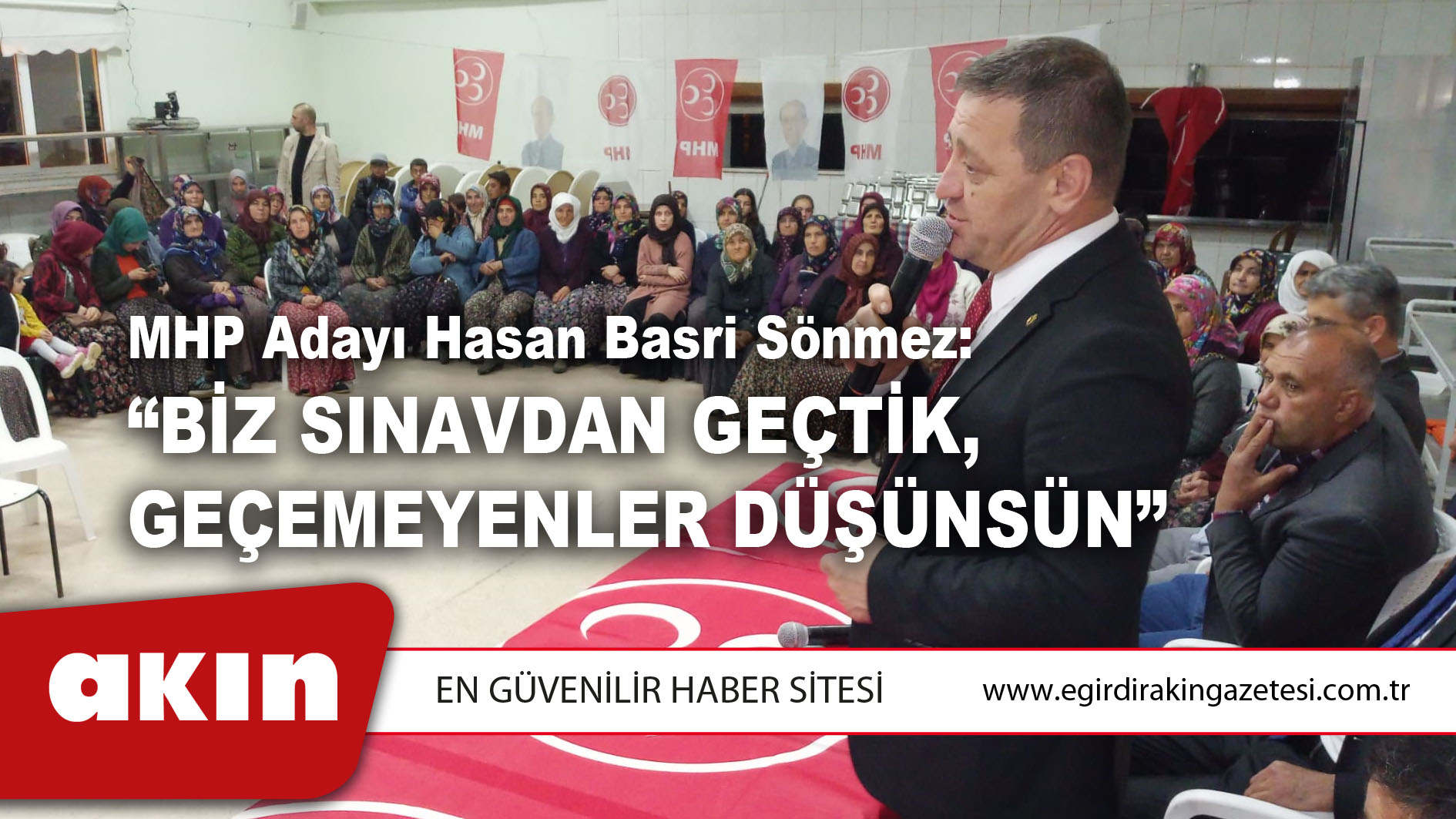 Sönmez: “Biz Sınavdan Geçtik, Geçemeyenler Düşünsün”