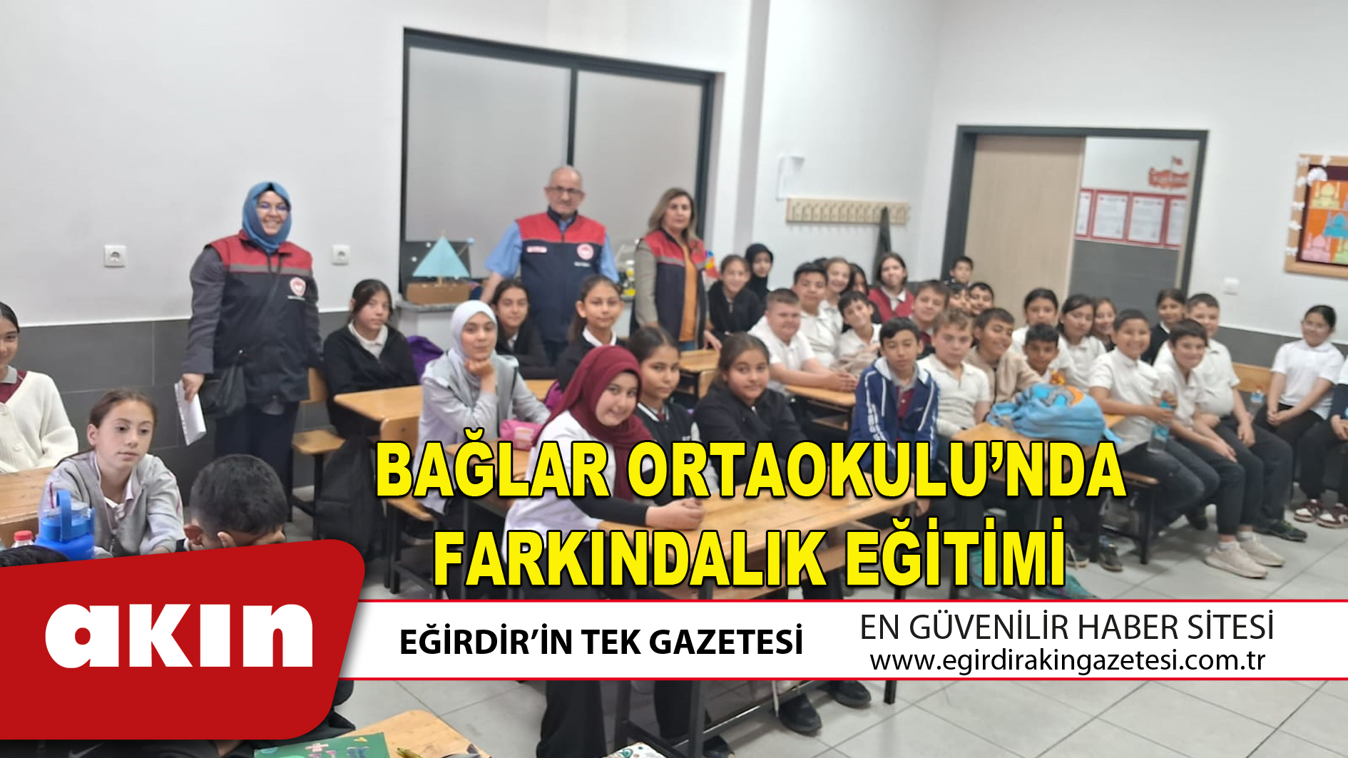 eğirdir haber,akın gazetesi,egirdir haberler,son dakika,BAĞLAR ORTAOKULU’NDA FARKINDALIK EĞİTİMİ