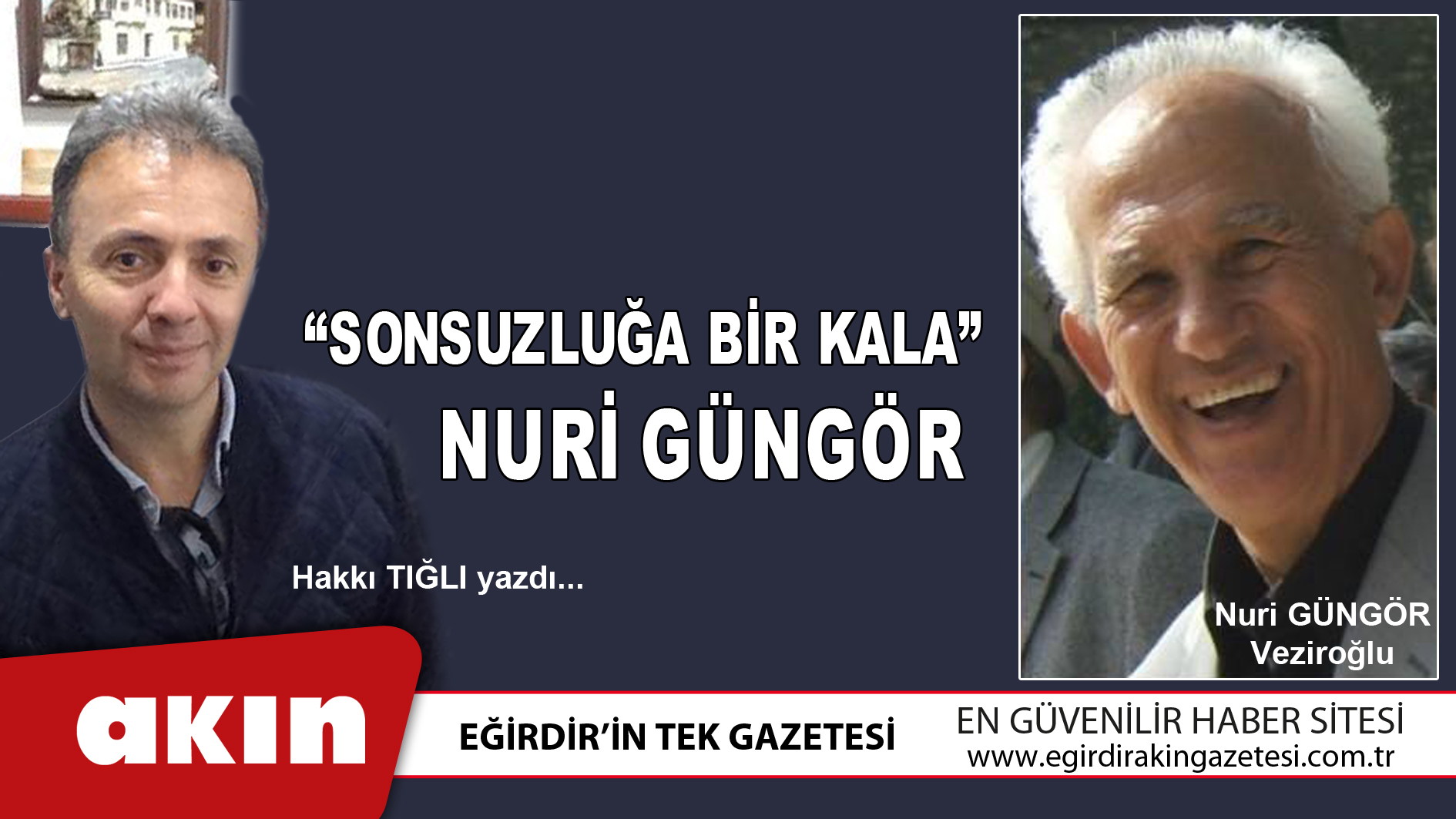 “Sonsuzluğa Bir Kala” Nuri Güngör