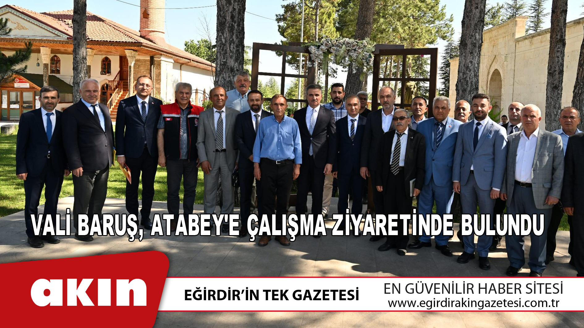 Vali Baruş, Atabey'e Çalışma Ziyaretinde Bulundu