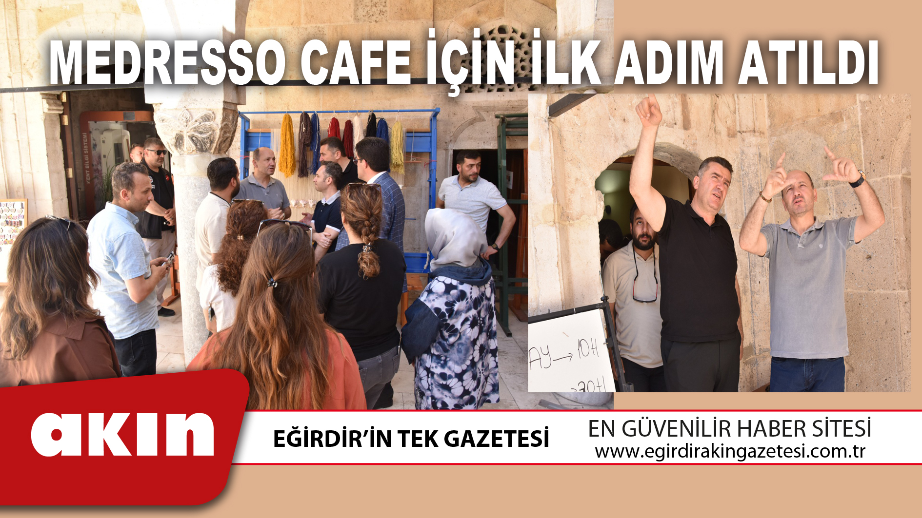 eğirdir haber,akın gazetesi,egirdir haberler,son dakika,MEDRESSO CAFE İÇİN İLK ADIM ATILDI
