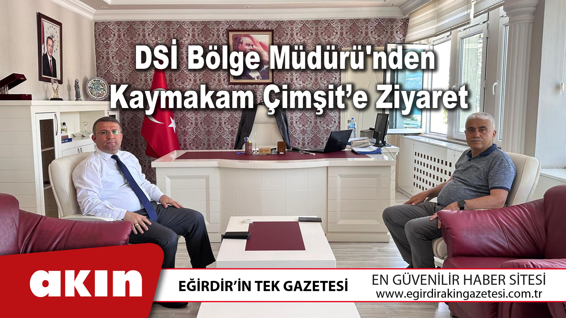 DSİ Bölge Müdürü'nden Kaymakam Çimşit’e Ziyaret