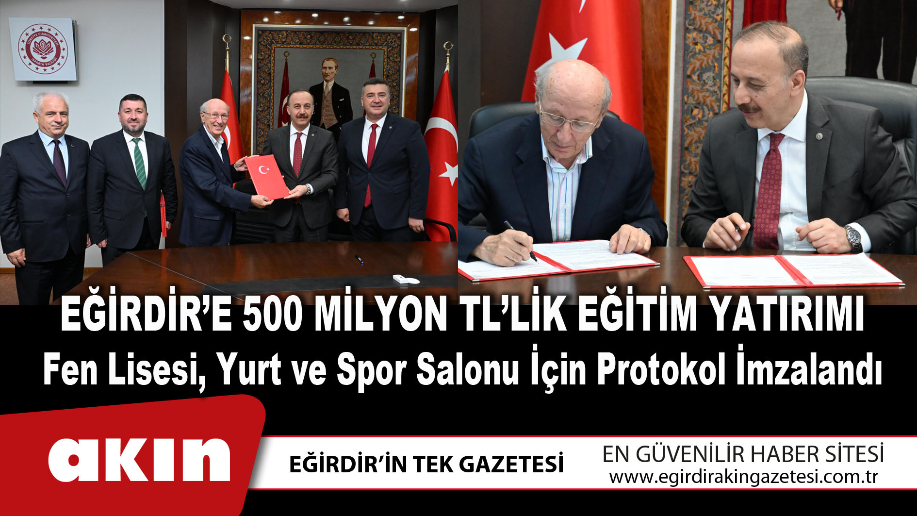 EĞİRDİR’E 500 MİLYON TL’LİK EĞİTİM YATIRIMI
