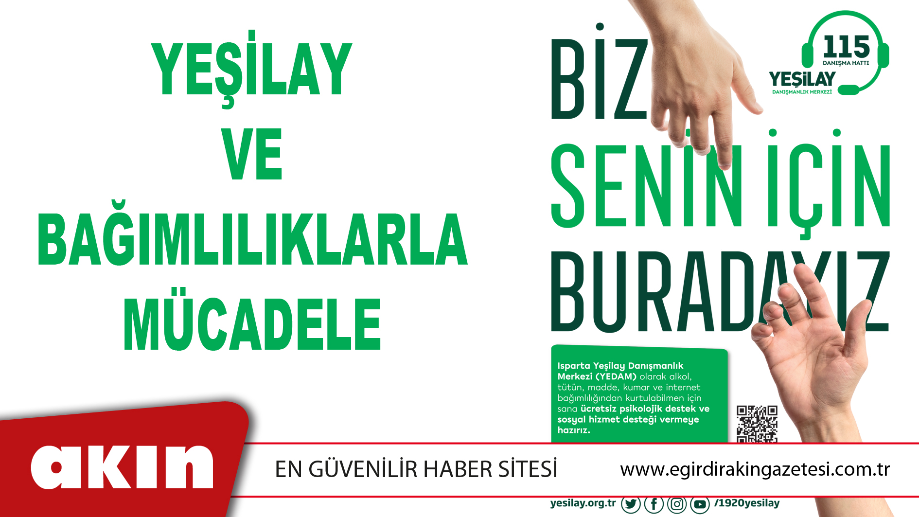 YEŞİLAY VE BAĞIMLILIKLARLA MÜCADELE