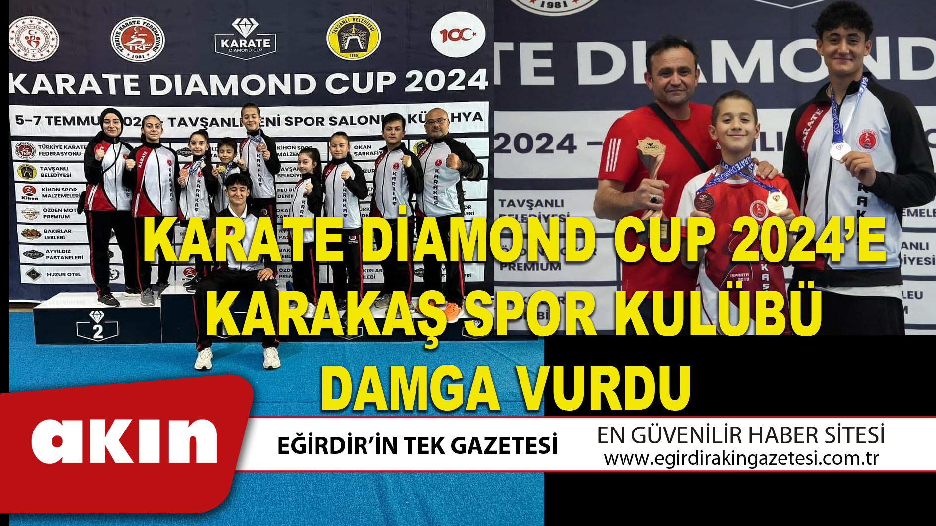 eğirdir haber,akın gazetesi,egirdir haberler,son dakika,KARATE DİAMOND CUP 2024’E KARAKAŞ SPOR KULÜBÜ DAMGA VURDU