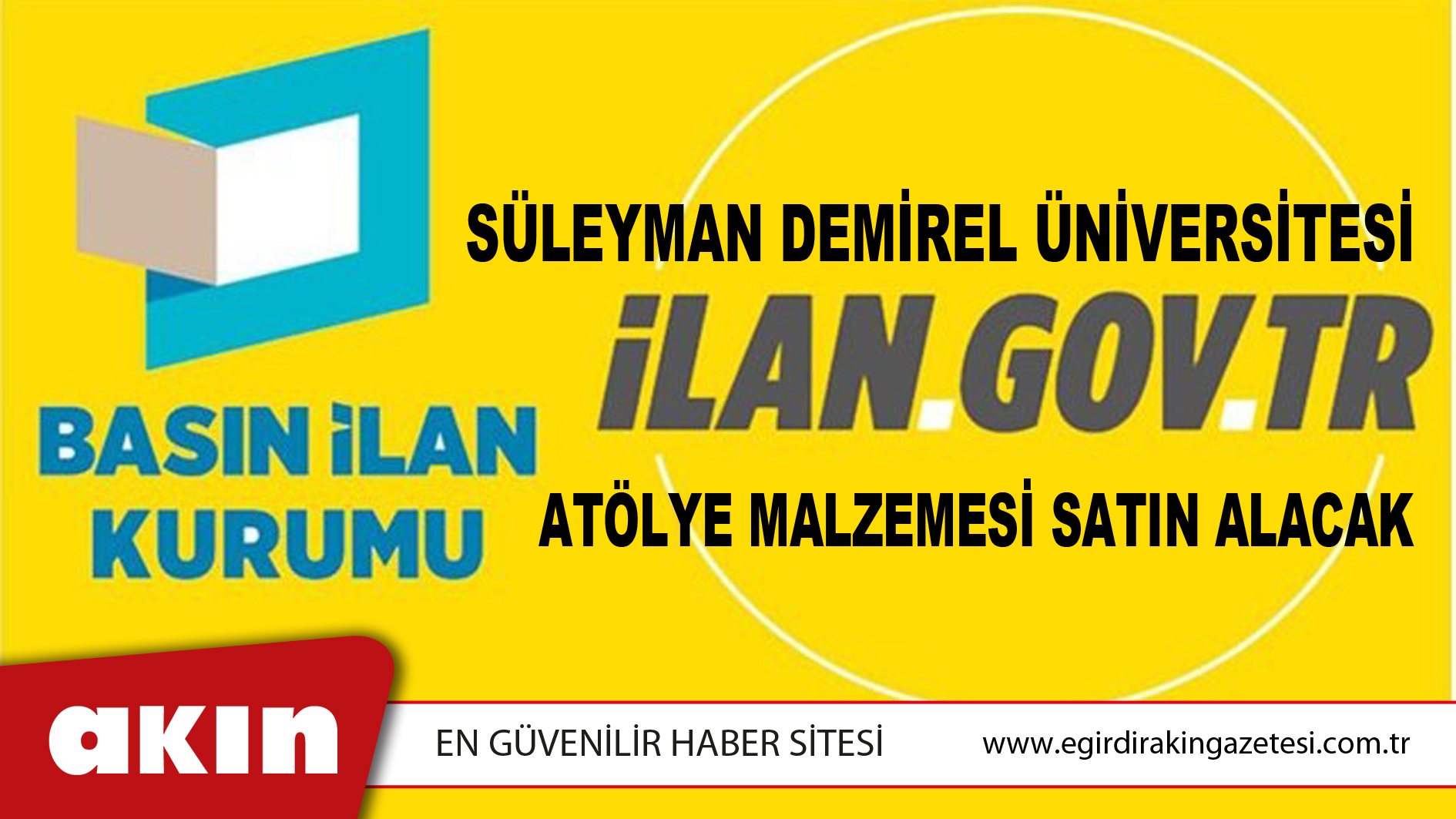 Süleyman Demirel Üniversitesi Atölye Malzemesi Satın Alacak
