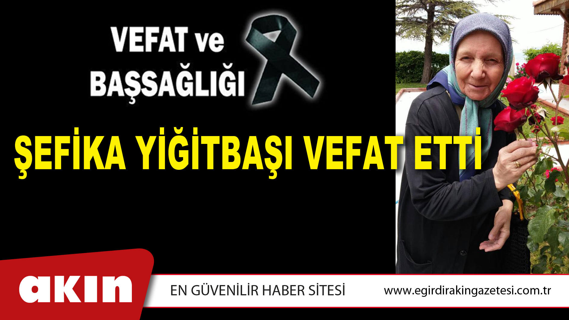 ŞEFİKA YİĞİTBAŞI VEFAT ETTİ