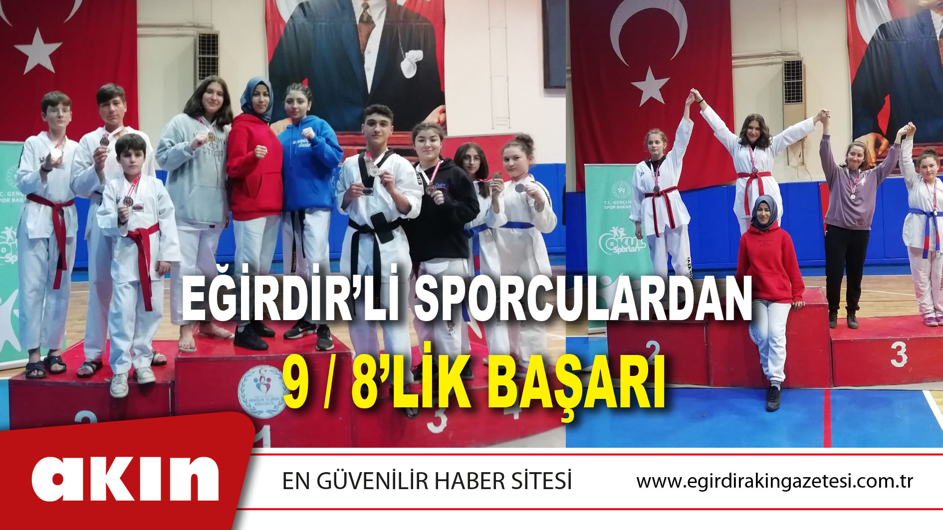 EĞİRDİR’Lİ SPORCULARDAN  9 / 8’LİK BAŞARI