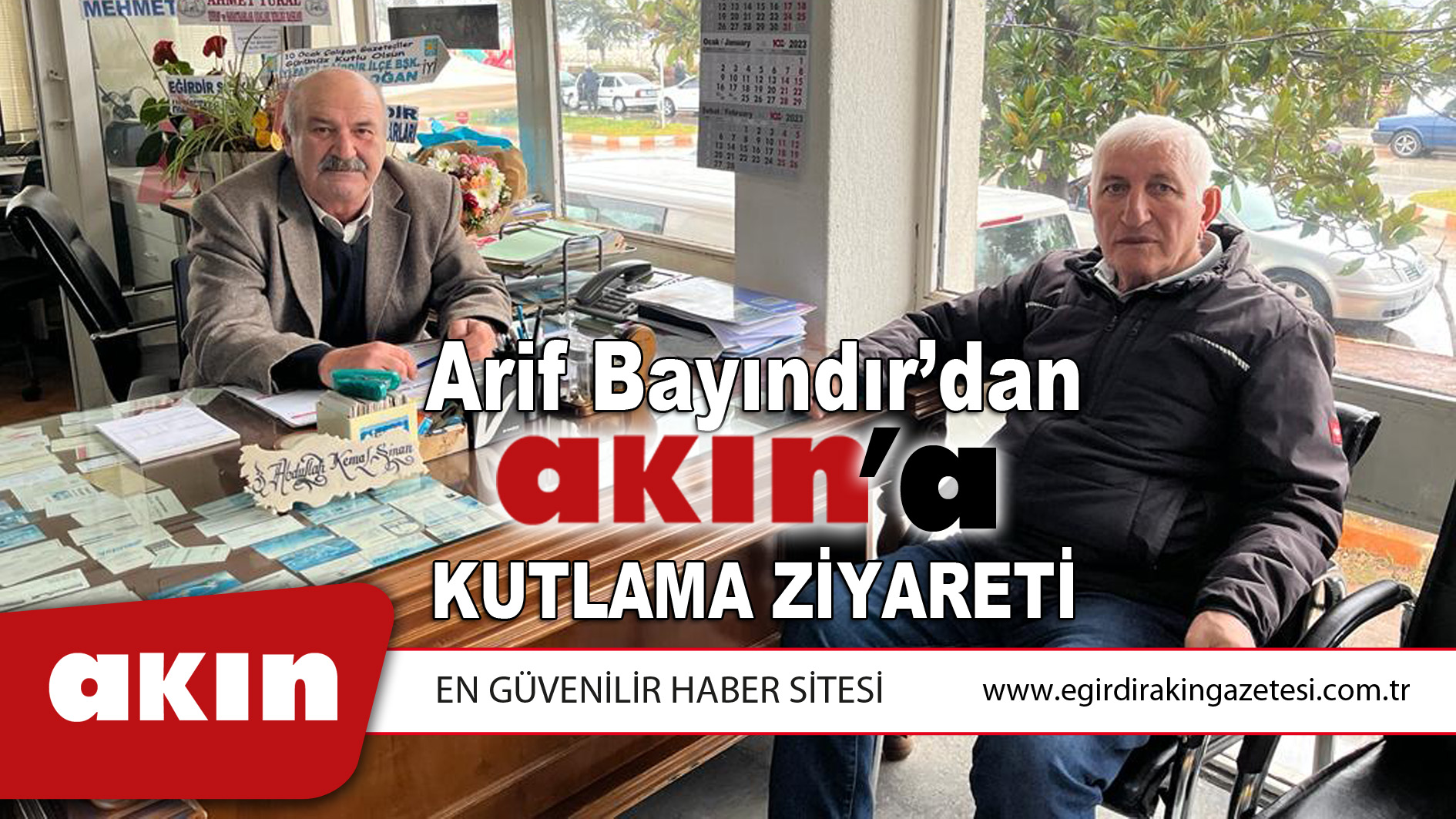 Arif Bayındır'dan Akın'a ziyaret